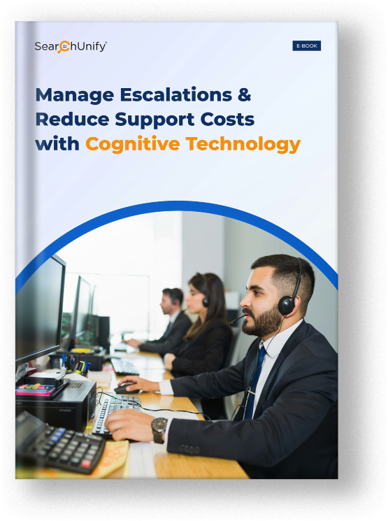 Manage Escalations & Reduce Support Costs with Cognitive Technology eBook